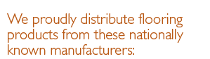 Karastan, Shaw, Mohawk, Mannington, Anderson, Lauzon